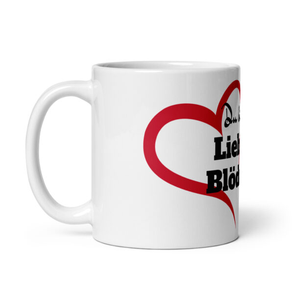 Blödmann / Weiße, glänzende Tasse – Bild 3