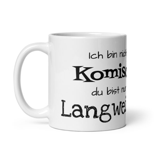 Komisch / Weiße, glänzende Tasse – Bild 3