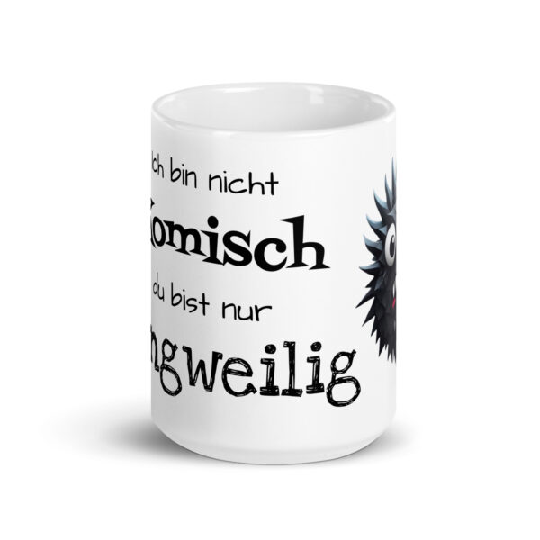 Komisch / Weiße, glänzende Tasse – Bild 7