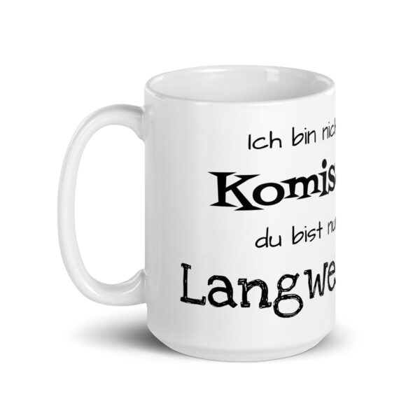 Komisch / Weiße, glänzende Tasse – Bild 6