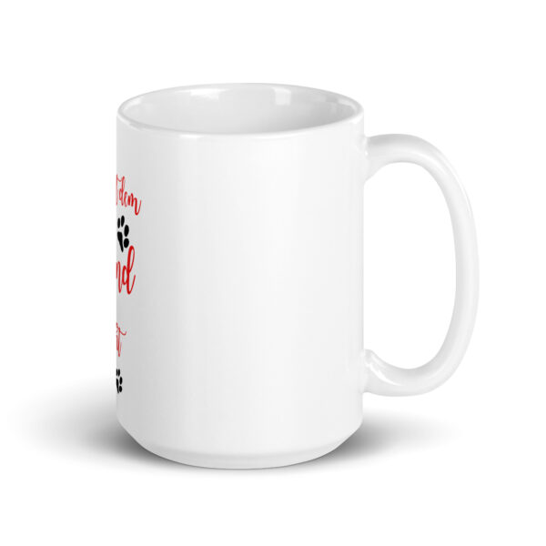 Dogmother 12 / Weiße, glänzende Tasse – Bild 5