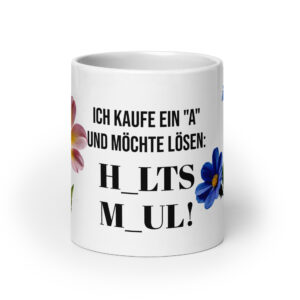 H_LTS M_UL! / Weiße, glänzende Tasse