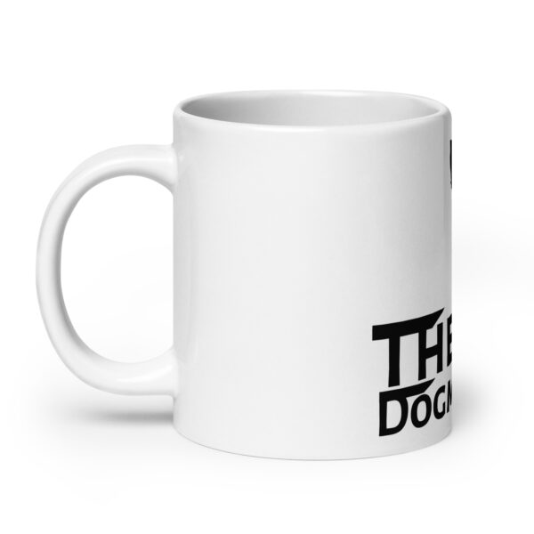 Dogmother 3 / Weiße, glänzende Tasse – Bild 9